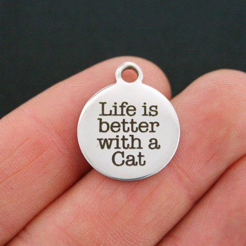 Cat Stainless Steel Charms - Life is better with a - BFS001-0262