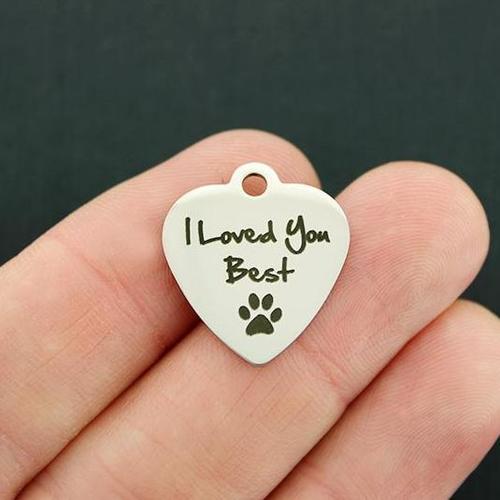 Pet Memorial Stainless Steel Charms - I loved you best - BFS011-2768