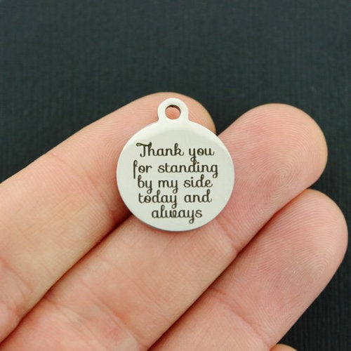 Thank You Stainless Steel Charms - for standing by my side today and always - BFS001-2912