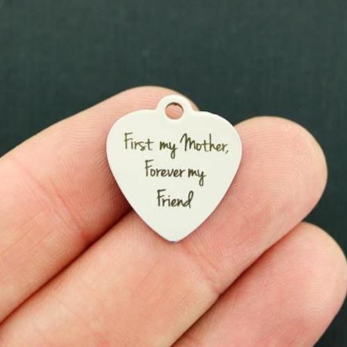 First my Mother Stainless Steel Charms - Forever my Friend - BFS011-2936