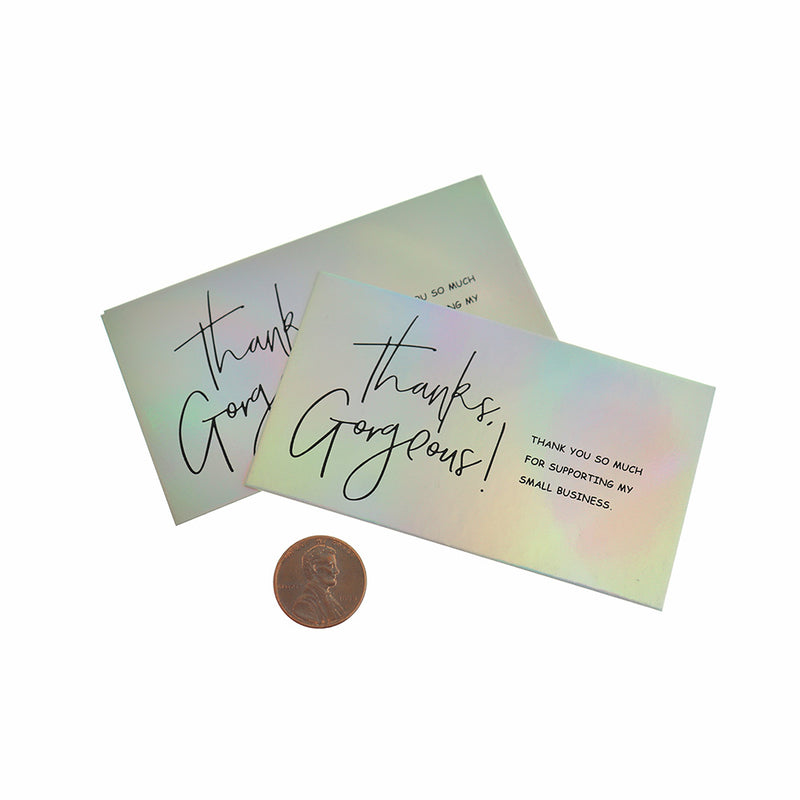 50 Thank You Business Cards - "Thanks, Gorgeous! Thank you so much for supporting my small business!" - TL275