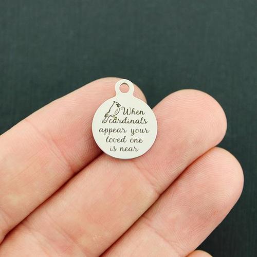 Memorial Stainless Steel Small Round Charms - When cardinals appear your loved one is near- BFS002-3131