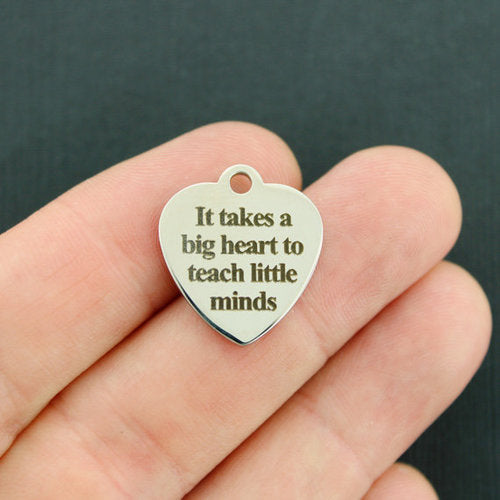 Teacher Stainless Steel Charms - It takes a big heart to teach little minds - BFS011-3554