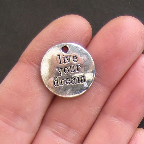 6 Live Your Dream Antique Silver Tone Charms - SC288