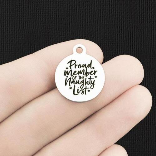 Naughty List Stainless Steel Charms - Proud Member of the - BFS001-6436