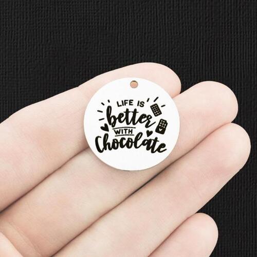 Chocolate Stainless Steel 25mm Round Charms - Life is better with - BFS009-6519