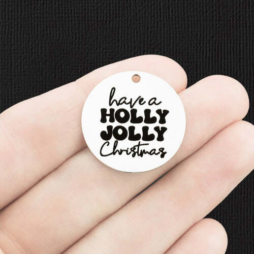 Christmas Stainless Steel 25mm Round Charms - Have a holly jolly - BFS009-6670
