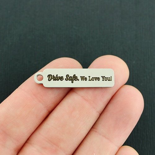 Drive Safe Stainless Steel Charms - We love you! - BFS015-7068
