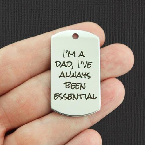 I'm a dad Stainless Steel Dog Tag Charms - I've always been essential - BFS024-7792