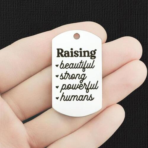 Raising Stainless Steel Dog Tag Charms - Beautiful, Strong, Powerful, Humans - BFS024-7829