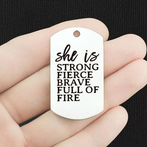 She is Stainless Steel Dog Tag Charms - strong, fierce, brave, full of fire - BFS024-7853