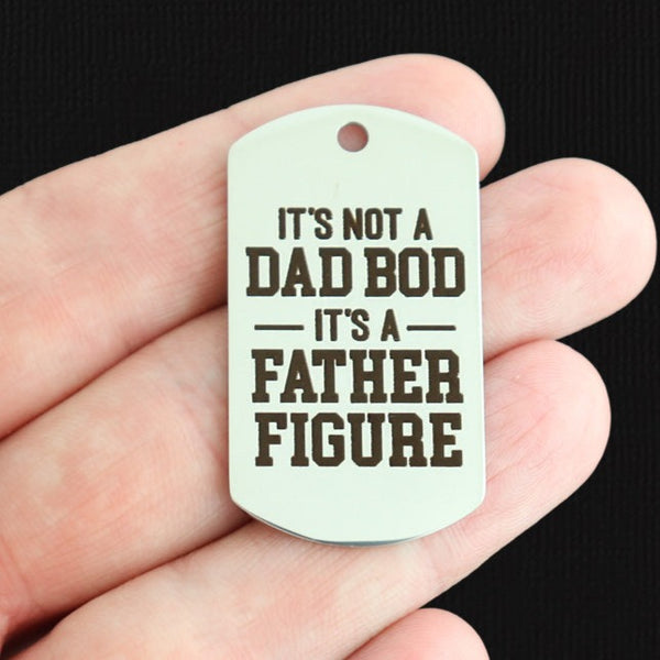 Father Figure Stainless Steel Dog Tag Charms - It's not a Dad Bod, it's a - BFS024-7889