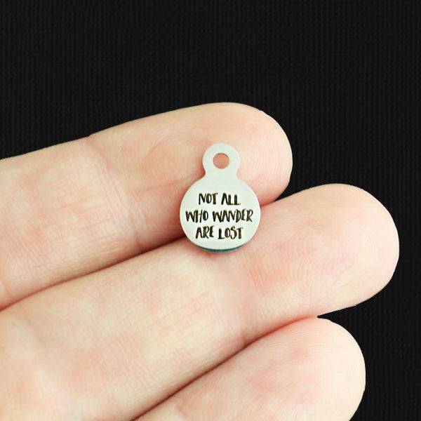 Not All Who Wander Are Lost Stainless Steel 10mm Loop Charms - BFS006-8035
