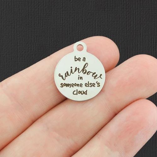 Be a rainbow Stainless Steel Charms - in someone else's cloud - BFS001-4855