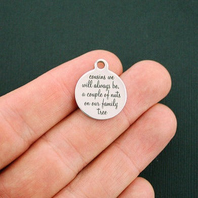 Cousins Stainless Steel Charms - we will always be, a couple nuts on our family tree - BFS001-1352