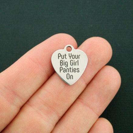 Deal With It Stainless Steel Charms - Put your big girl panties on - BFS011-1877