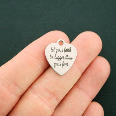 Faith Stainless Steel Charms - Let your faith be bigger than your fear - BFS011-1765