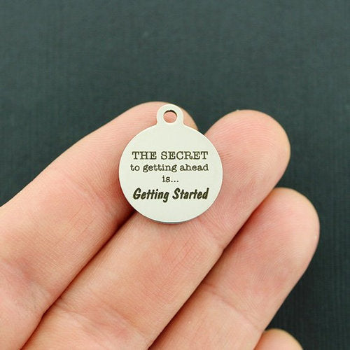 Getting started Stainless Steel Charms - The secret to getting ahead is... - BFS001-4513