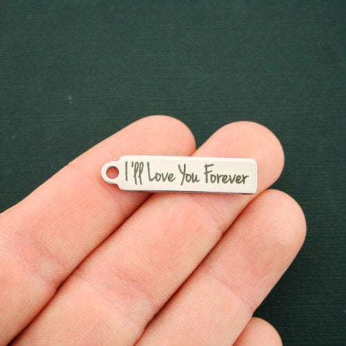 I'll Love You Forever Stainless Steel Charms - BFS015-6910