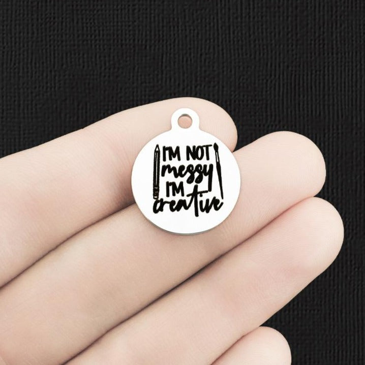 I'm not messy Stainless Steel Charms - I'm creative - BFS001-6564