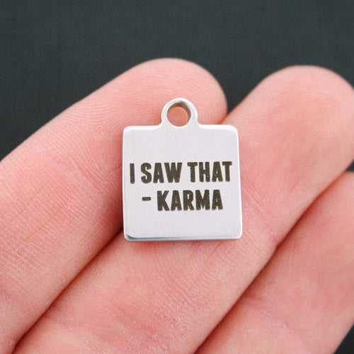 Karma Stainless Steel Charms - I Saw That - Karma - BFS013-0512