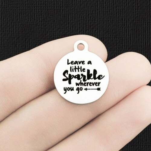 Leave a little sparkle Stainless Steel Charms - wherever you go - BFS001-6618
