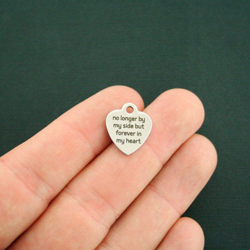 Memorial Stainless Steel Small Heart Charms - No longer by my side but forever in my heart - BFS012-1835