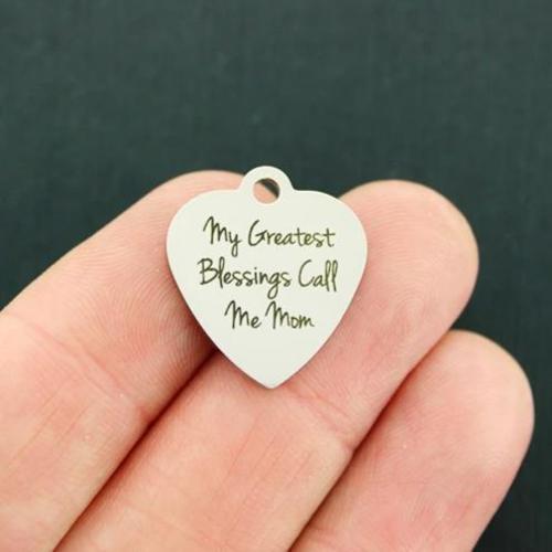 Mom Stainless Steel Charms - My greatest blessings call me - BFS011-3094