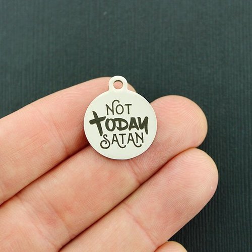Not Today Satan Stainless Steel Charms - BFS001-4460