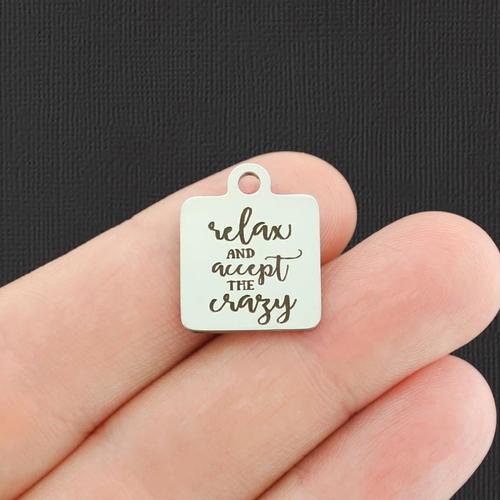 Relax Stainless Steel Charms - and accept the crazy - BFS013-4896