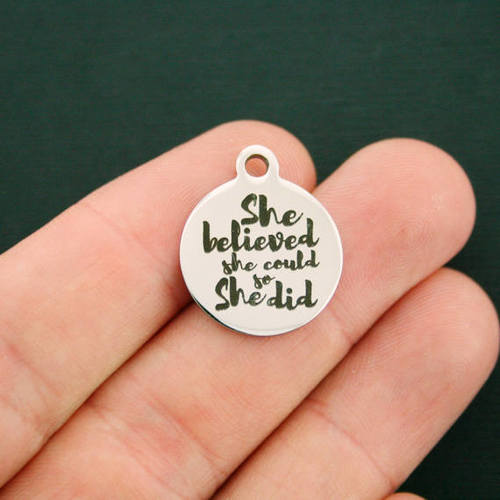 She believed Stainless Steel Charms - She could so she did - BFS001-2729