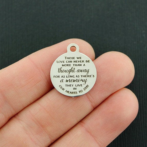 Those we love Stainless Steel Charms - can never be more than a thought away for as long as there's a memory they live in our hearts to stay - BFS001-4390