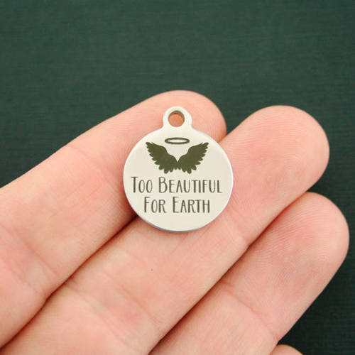 Too Beautiful For Earth Stainless Steel Charms - BFS001-1337