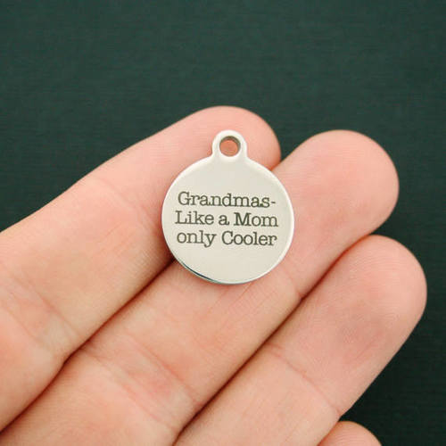 Grandmother Stainless Steel Charms - Grandmas - Like a Mom Only Cooler - BFS001-0520