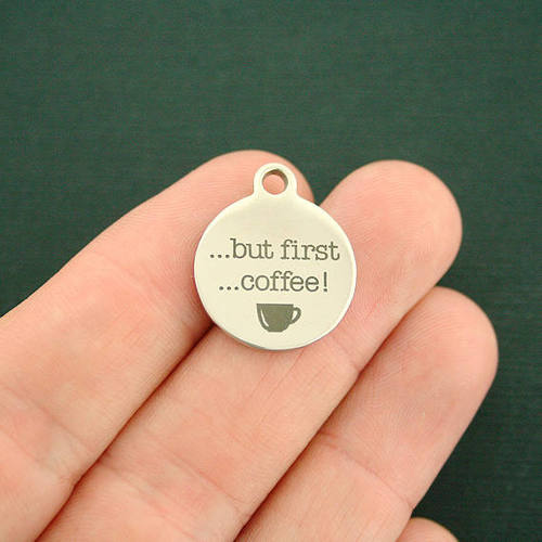 But First...Coffee Stainless Steel Charms - BFS001-0533