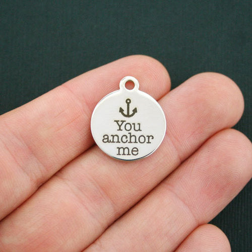 You Anchor Me Stainless Steel Charms - BFS001-0585