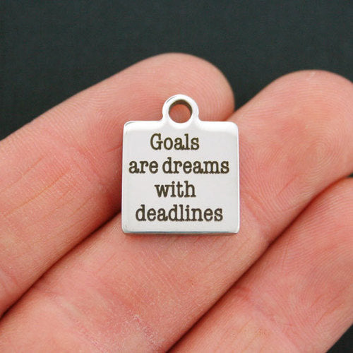 Motivational Stainless Steel Charms - Goals are dreams with deadlines - BFS013-0593