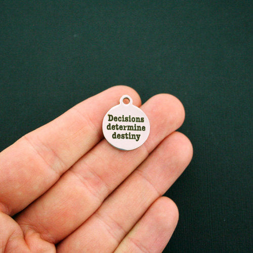 Decisions Determine Destiny Stainless Steel Charms - BFS001-0617