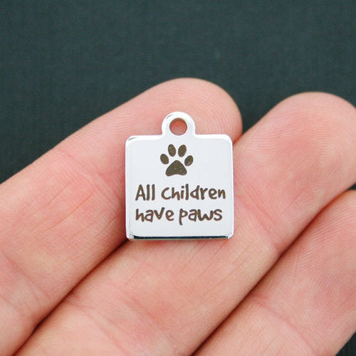 Pet Stainless Steel Charms - All children have paws - BFS013-0657